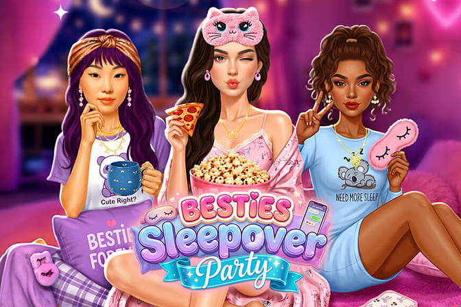 Bestie Sleepover Party
