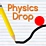 Physics Drop