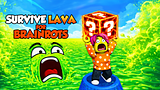 Survive Lava for Brainrots