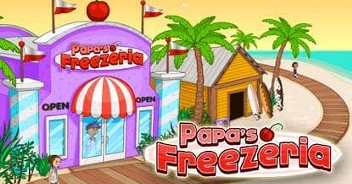 Papa's Freezeria - Juega ahora en